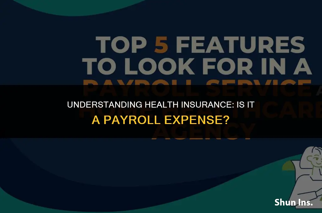 is health insurance a payroll expense