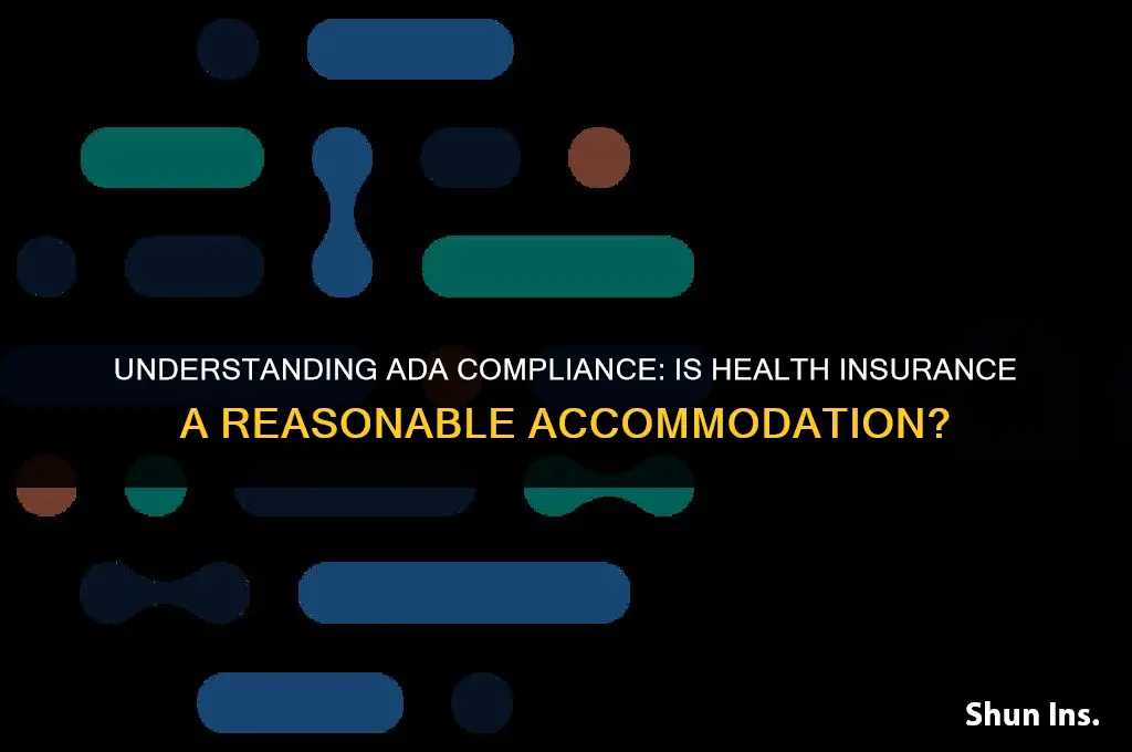 is health insurance a reasonable accommodation ada