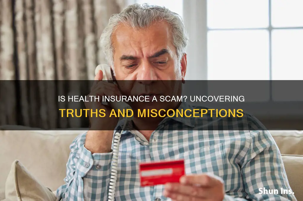 is health insurance a scam