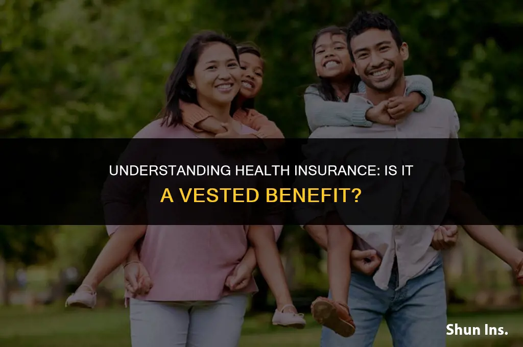 is health insurance a vested benefit