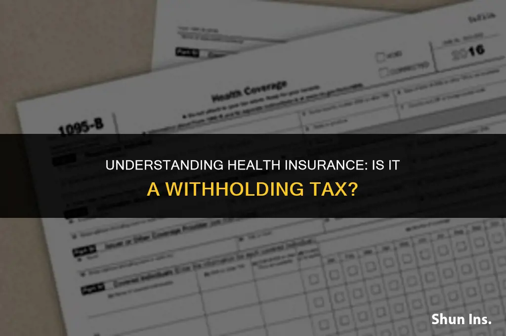 is health insurance a withholding tax
