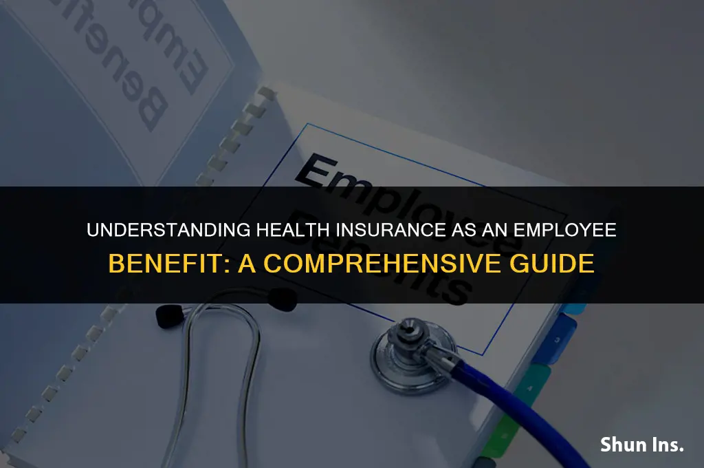 is health insurance an employee benefit