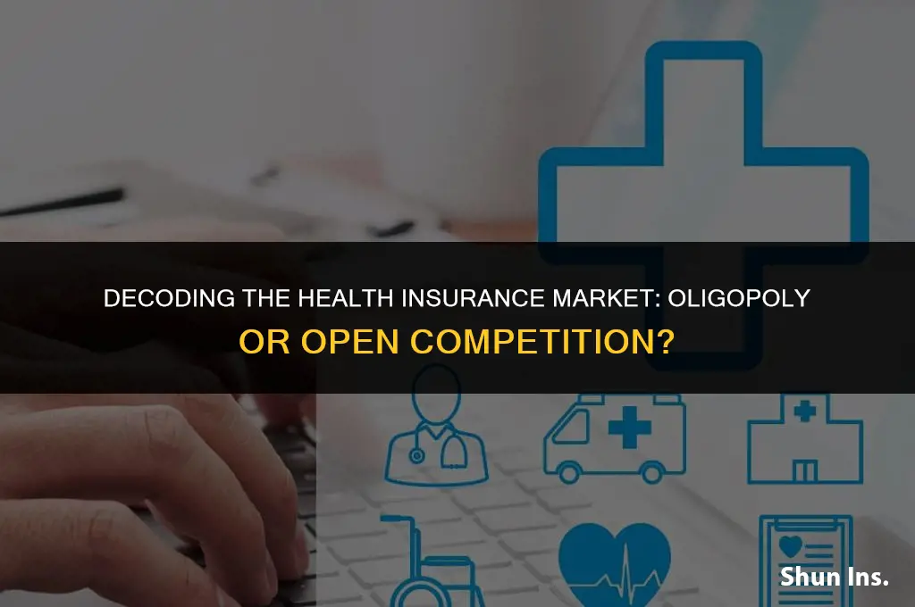 is health insurance an oligopoly