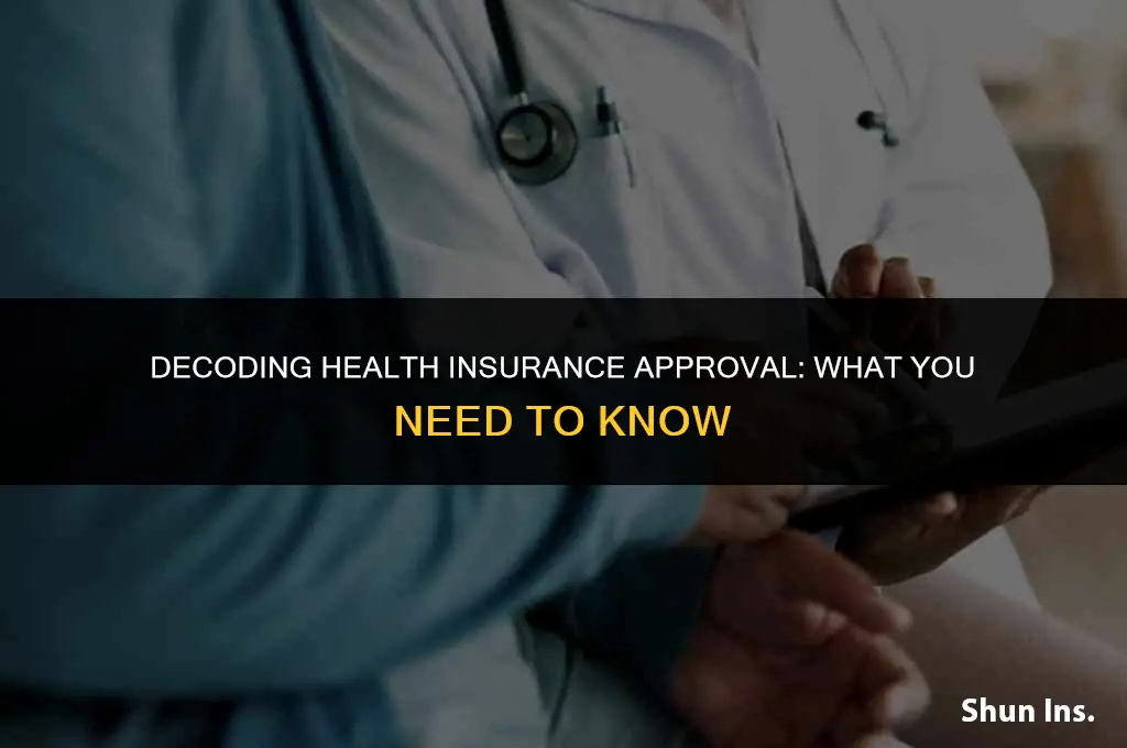 is health insurance checked for approval