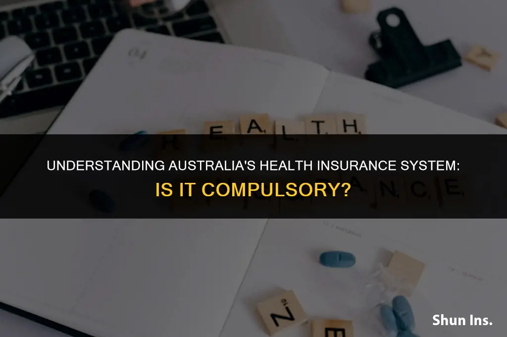 is health insurance compulsory in australia
