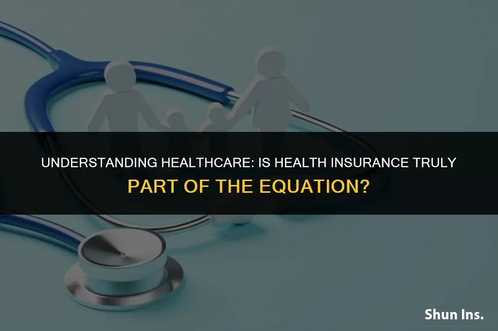 is health insurance considered healthcare