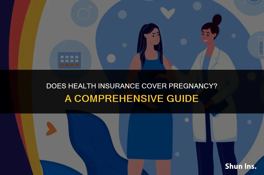 is health insurance cover pregnancy