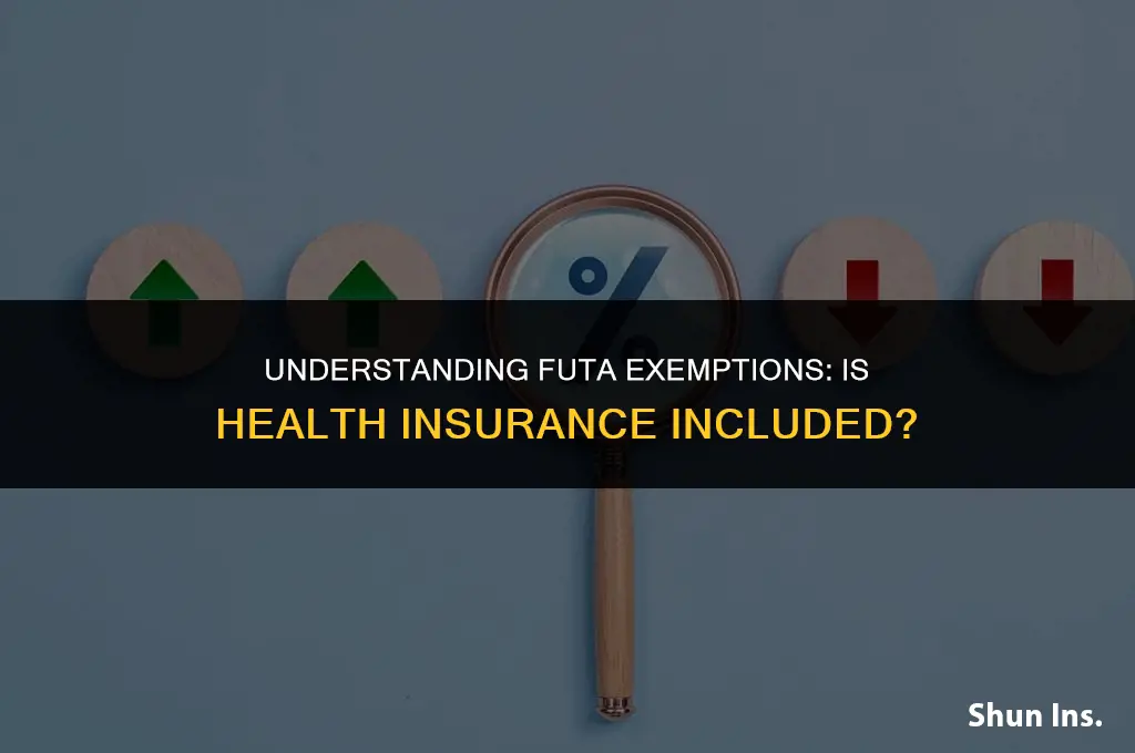 is health insurance exempt from futa