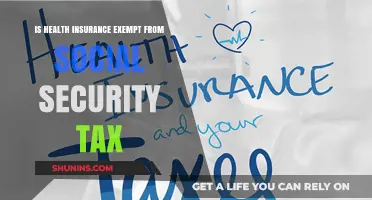 Understanding Health Insurance's Exemption from Social Security Tax