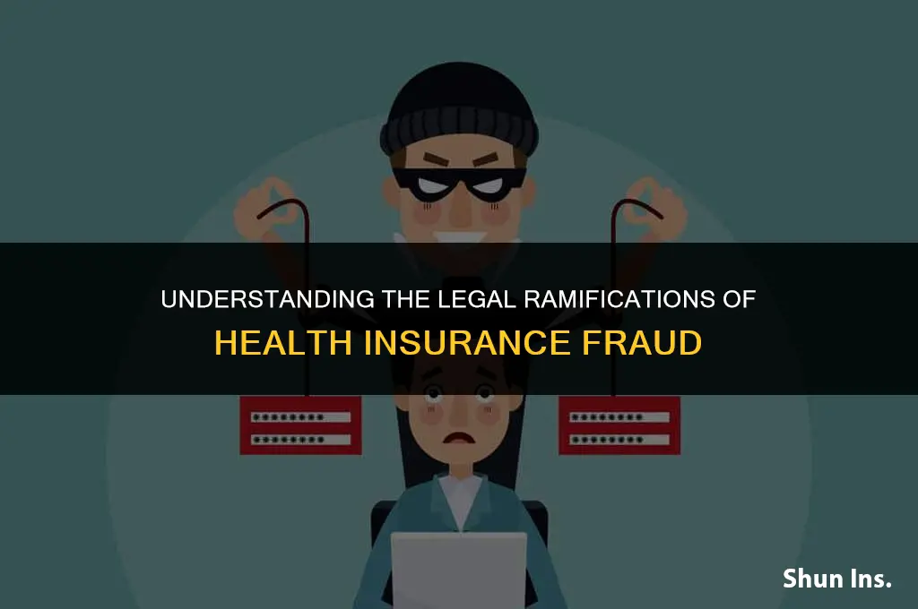 is health insurance fraud a felony