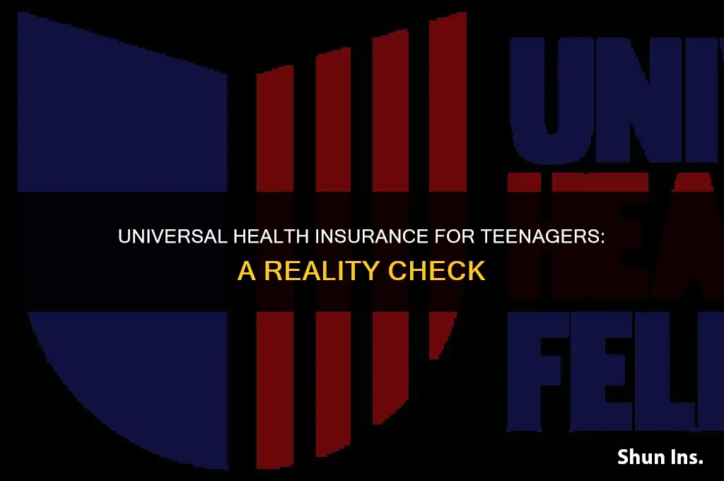 is health insurance free for all teenagers