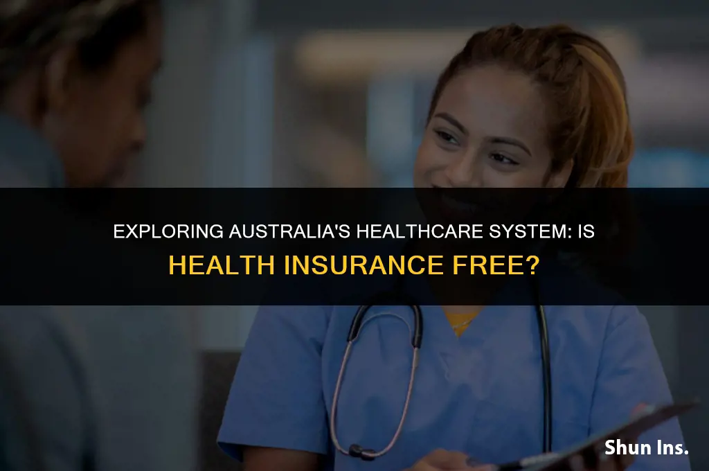 is health insurance free in australia