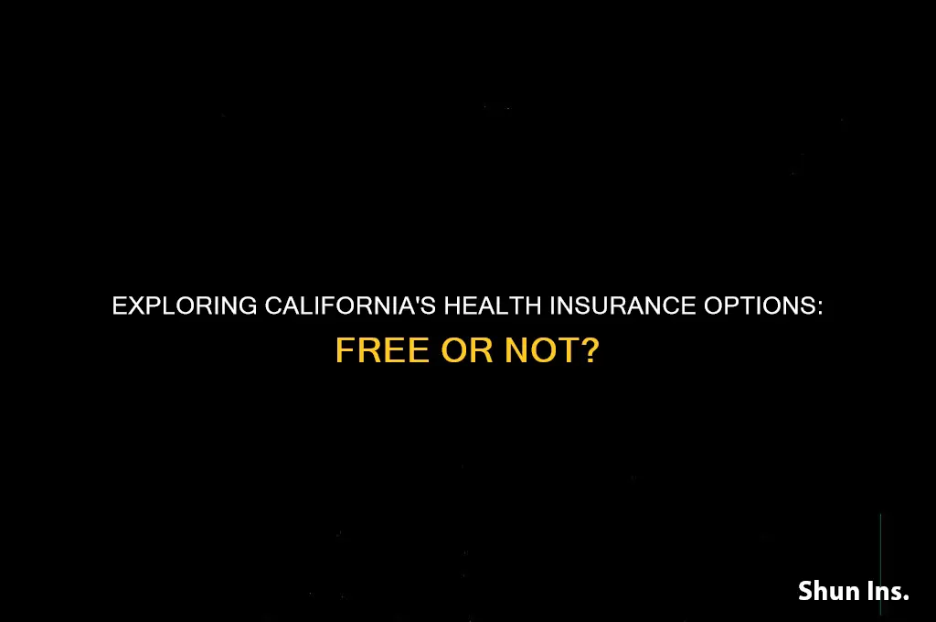 is health insurance free in california