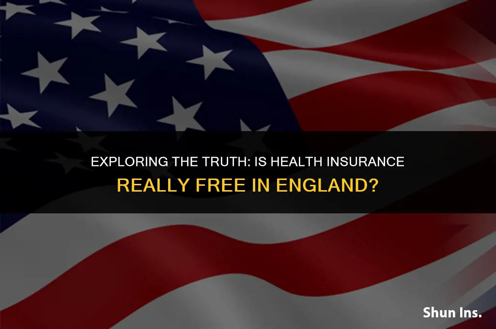is health insurance free in england