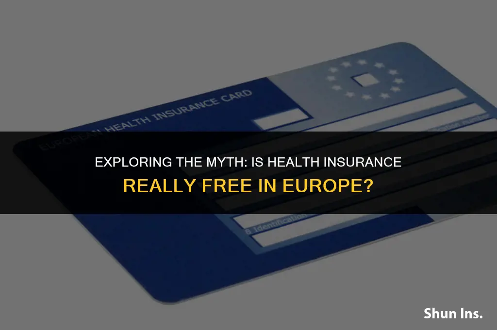 is health insurance free in europe
