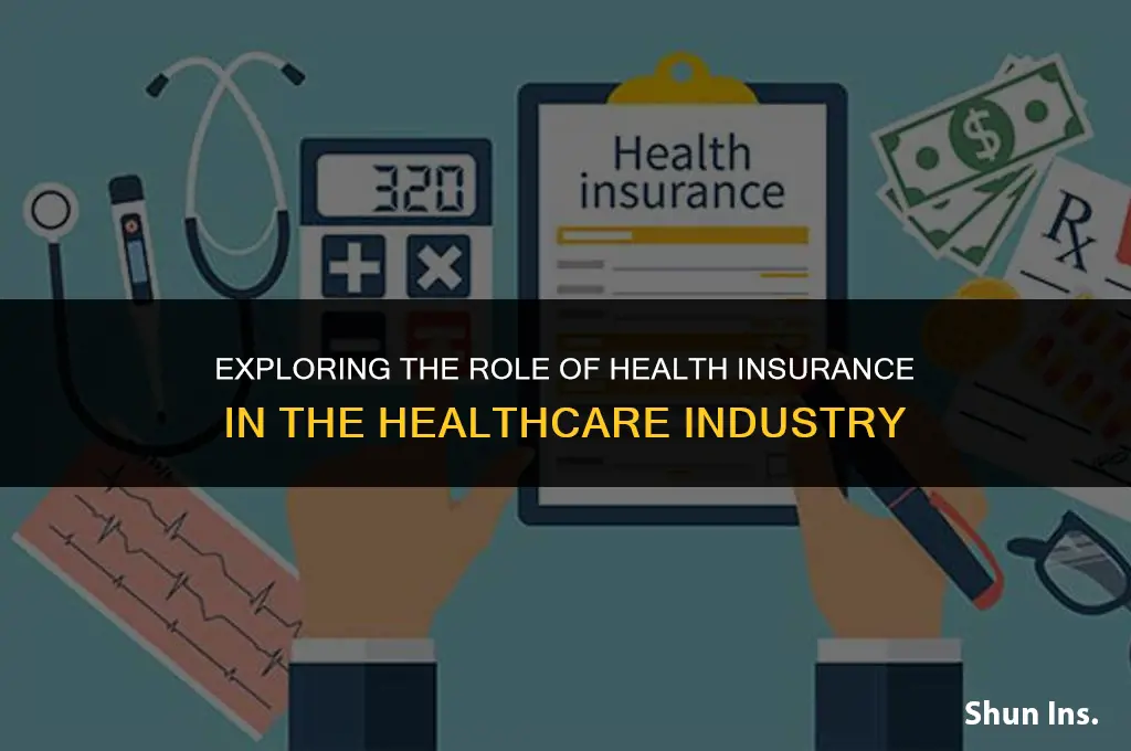 is health insurance in the healthcare industry