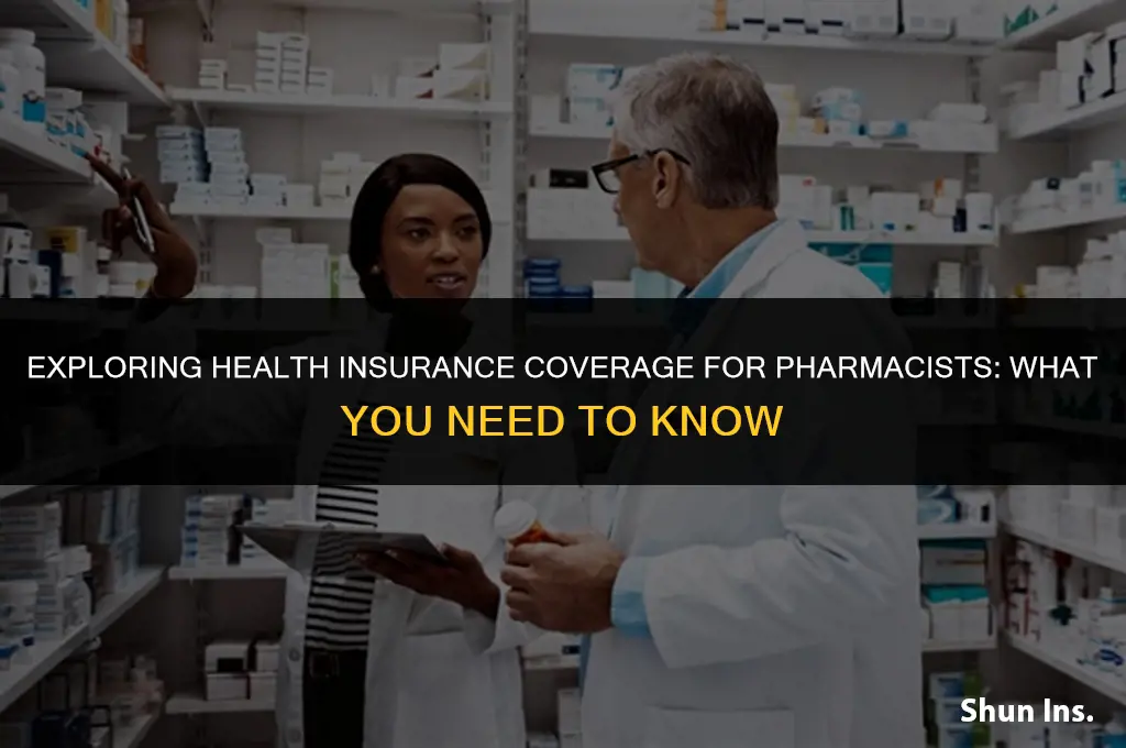 is health insurance included for a pharmacist