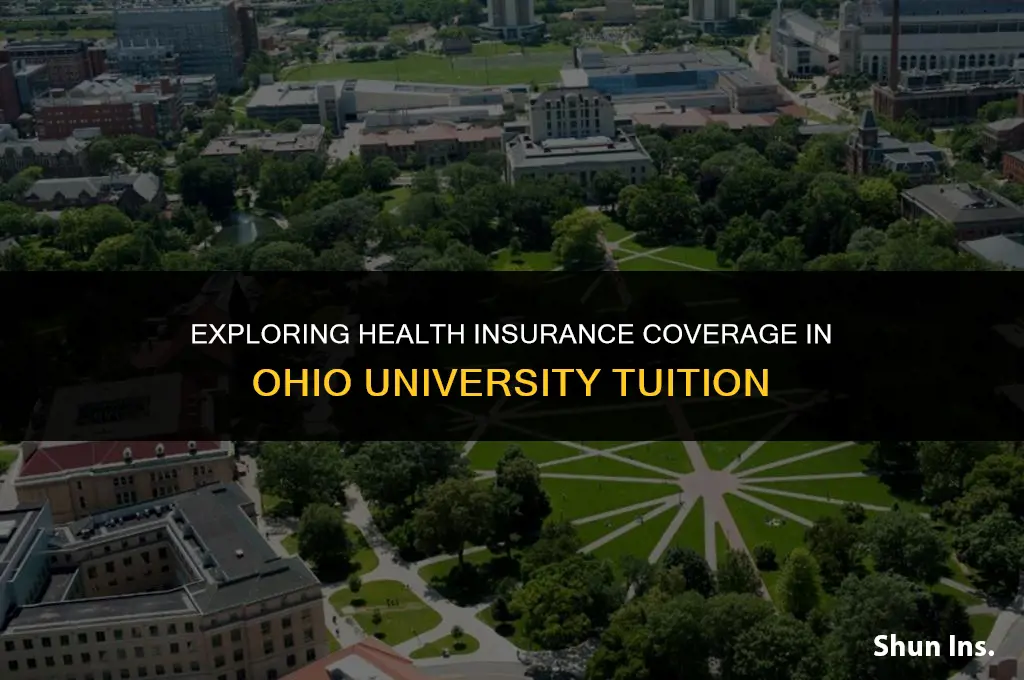 is health insurance included in ohio university tuition