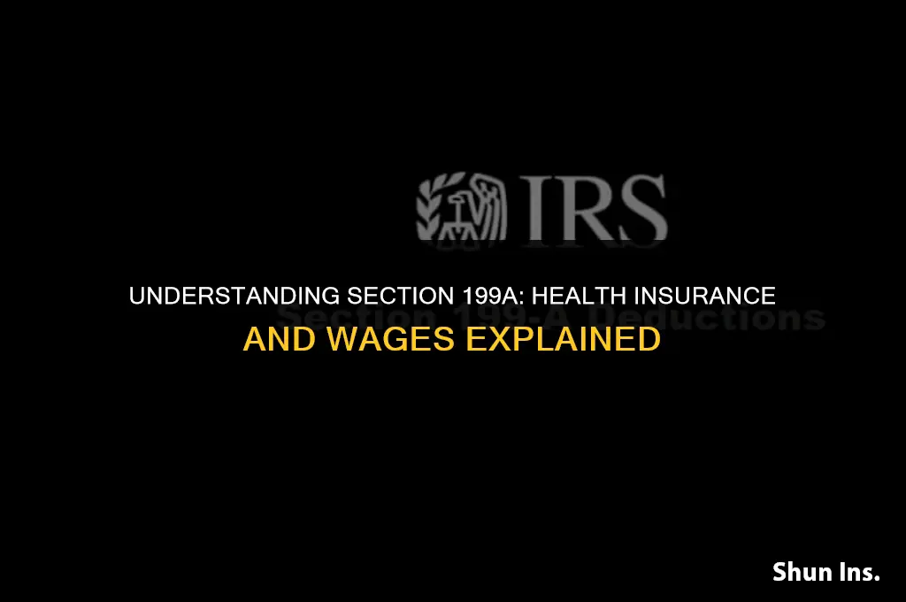 is health insurance included in wages for sec 199a