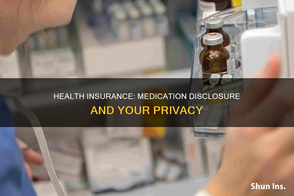 is health insurance informed of medication