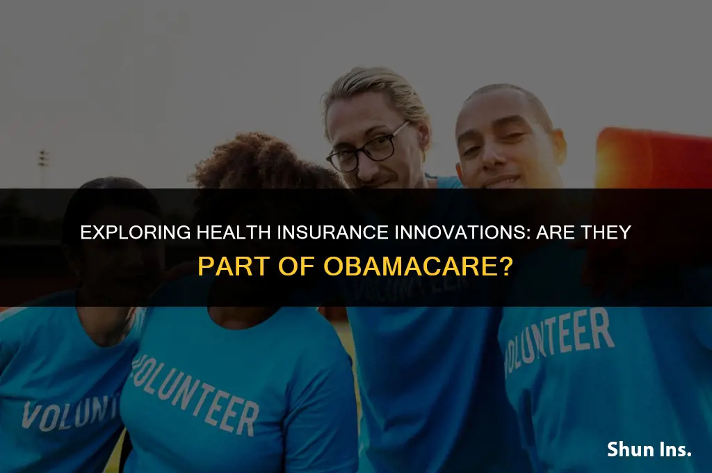 is health insurance innovations part of obamacare