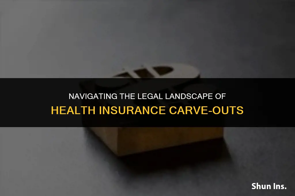 is health insurance management carve out legal