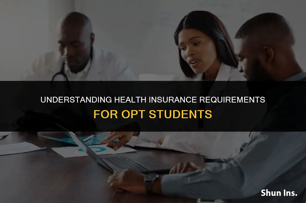 is health insurance mandatory for opt students
