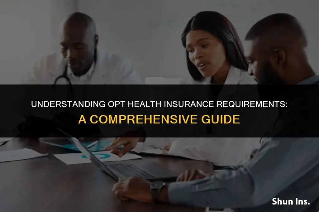 is health insurance mandatory for opt