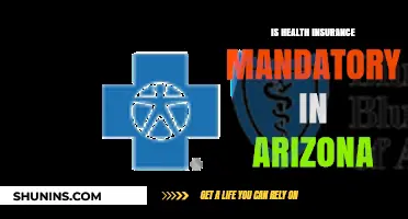 Understanding Arizona's Health Insurance Requirements: A Comprehensive Guide