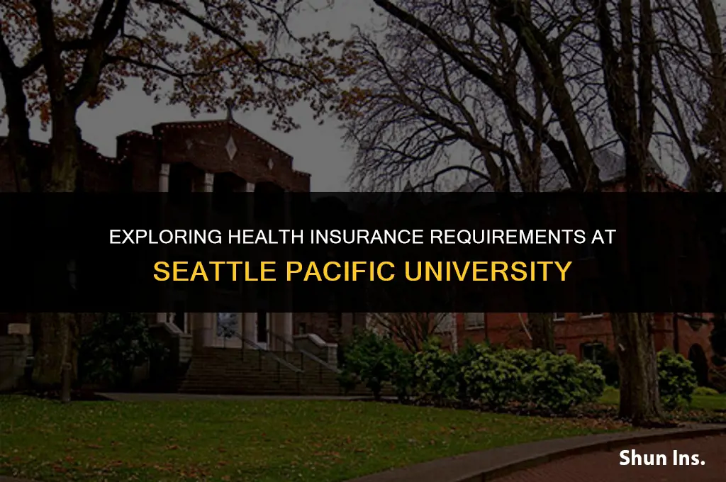 is health insurance mandatory in seattle pacific university
