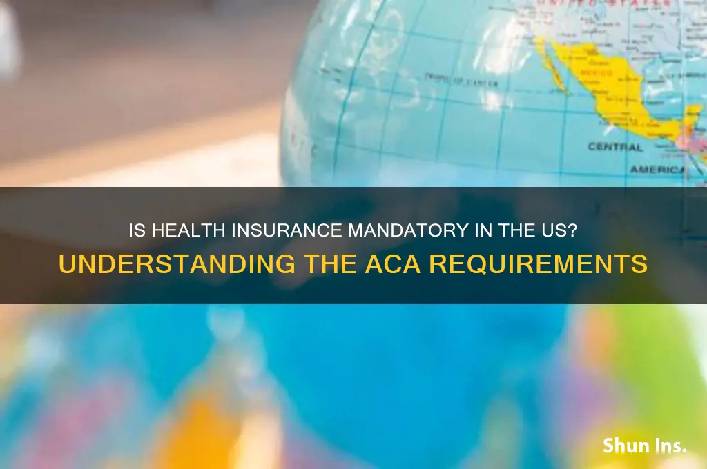 is health insurance mandatory in the us
