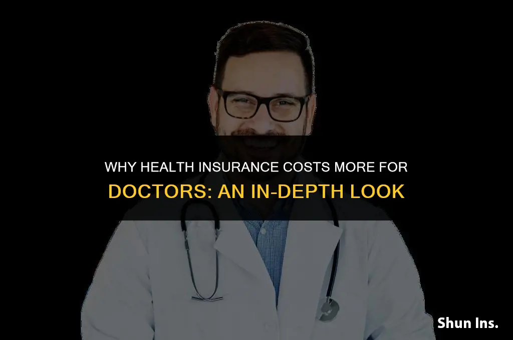 is health insurance more expensive for doctors