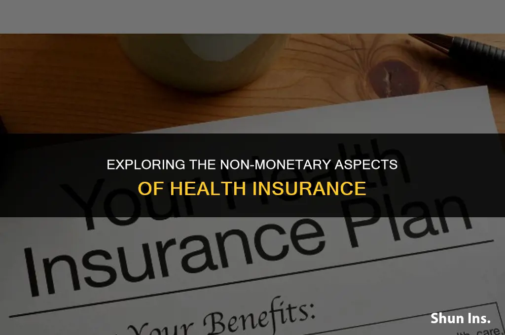 is health insurance non monetary