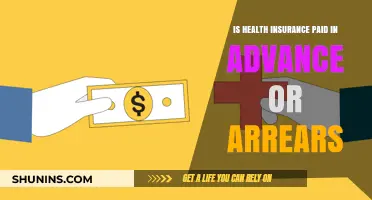 Understanding Health Insurance Payments: Advance vs. Arrears