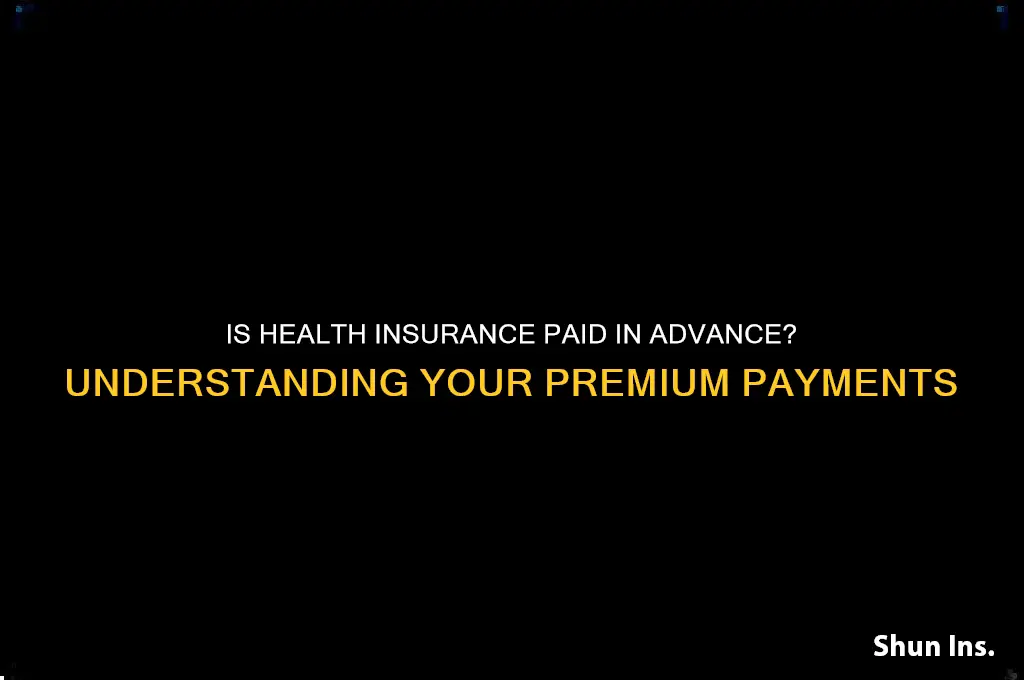 is health insurance paid in advance