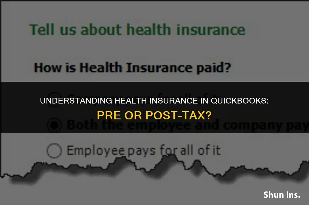 is health insurance pre or post tax quickbooks