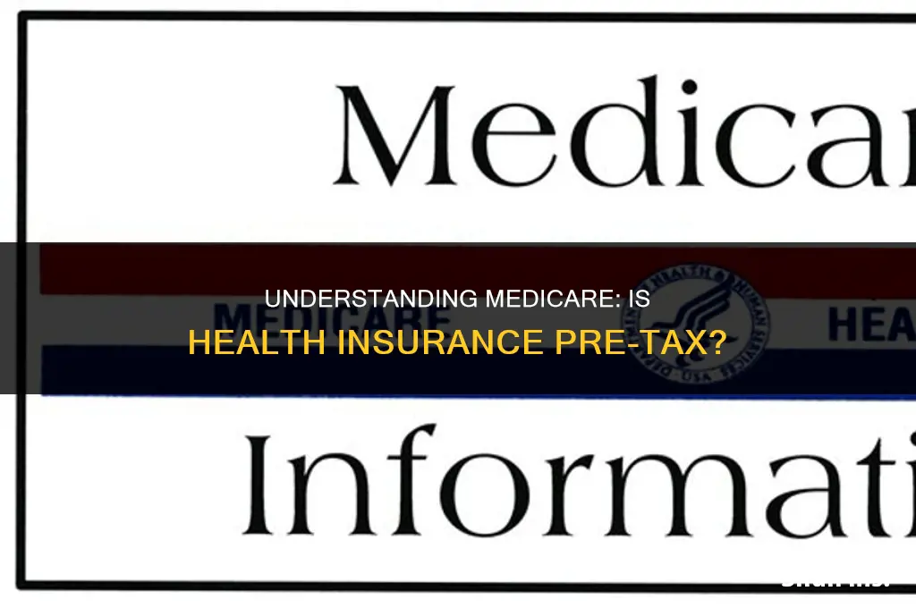 is health insurance pre tax for medicare