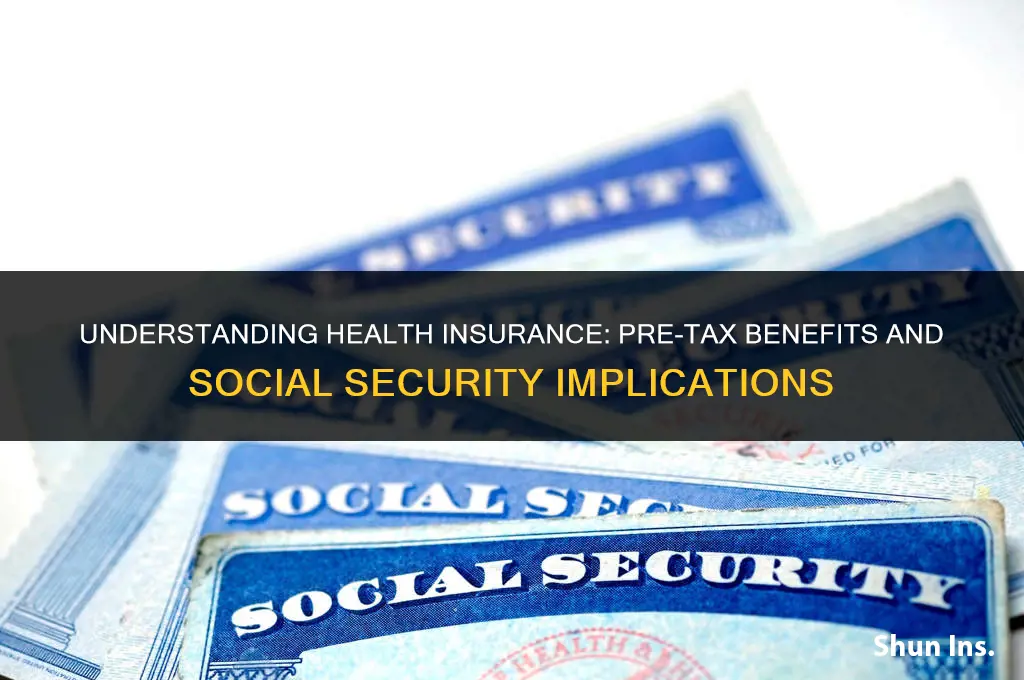 is health insurance pre tax for social security