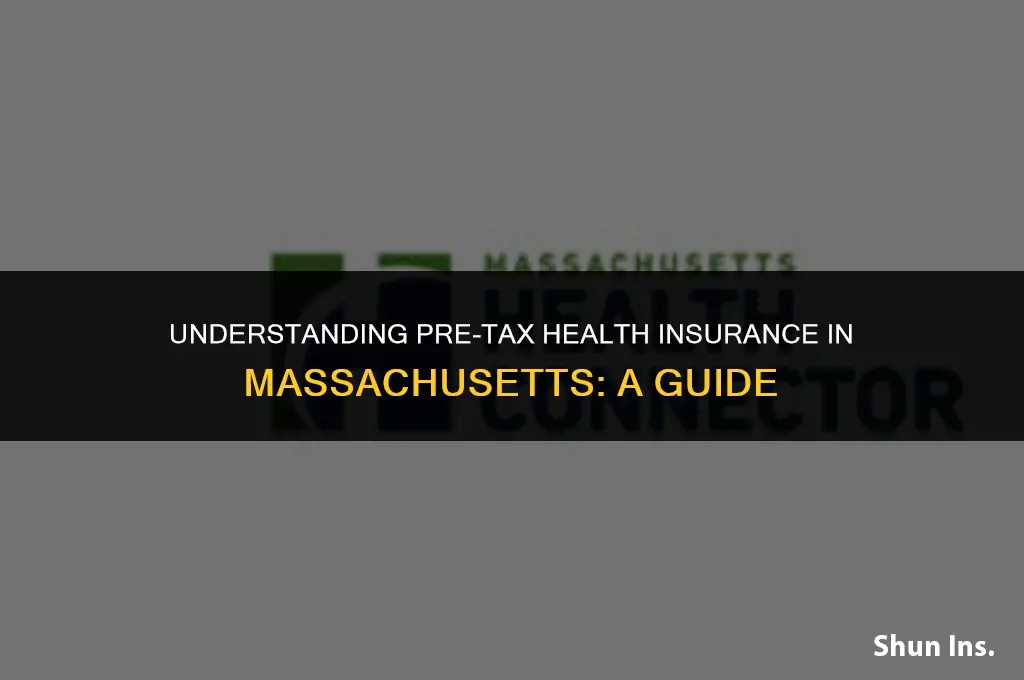 is health insurance pre tax in massachusetts