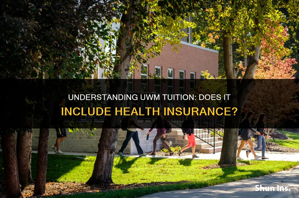 is health insurance provided with tuition uwm