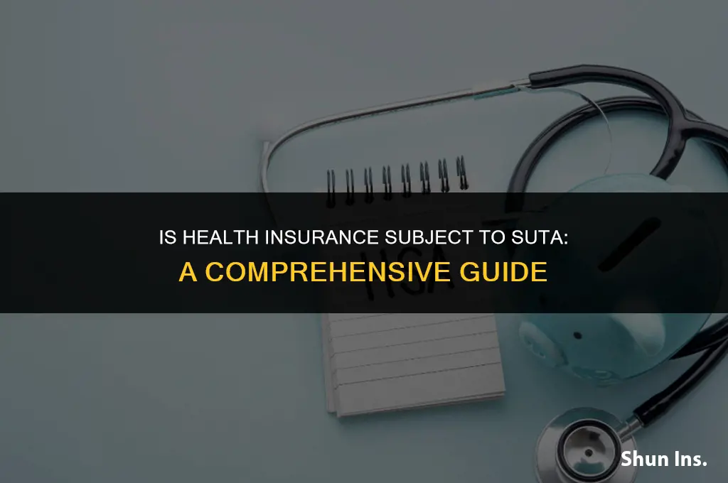 is health insurance subject to suta