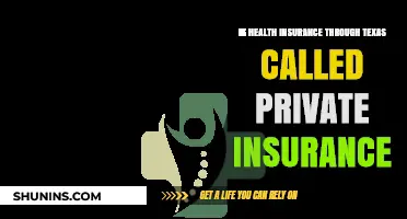 Understanding Texas Health Insurance: Is It Considered Private?