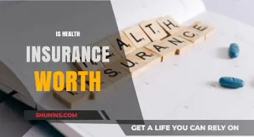 Evaluating the Value: Is Health Insurance Worth the Investment?
