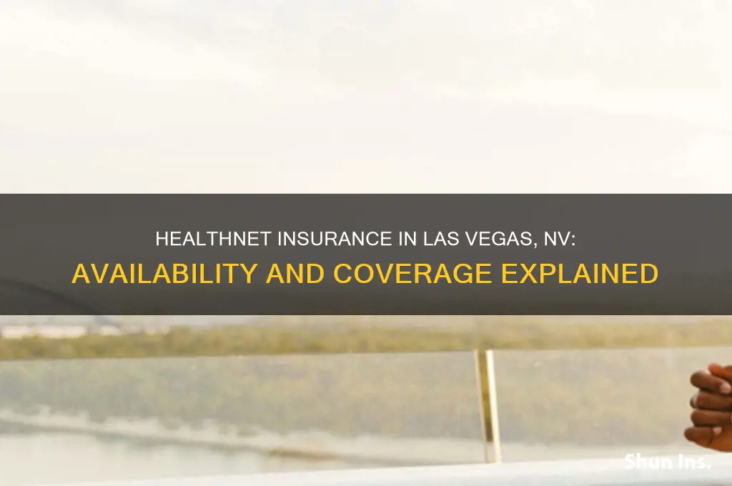 is healthnet insurance available in las vegas nv
