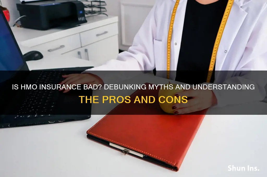 is hmo insurance bad
