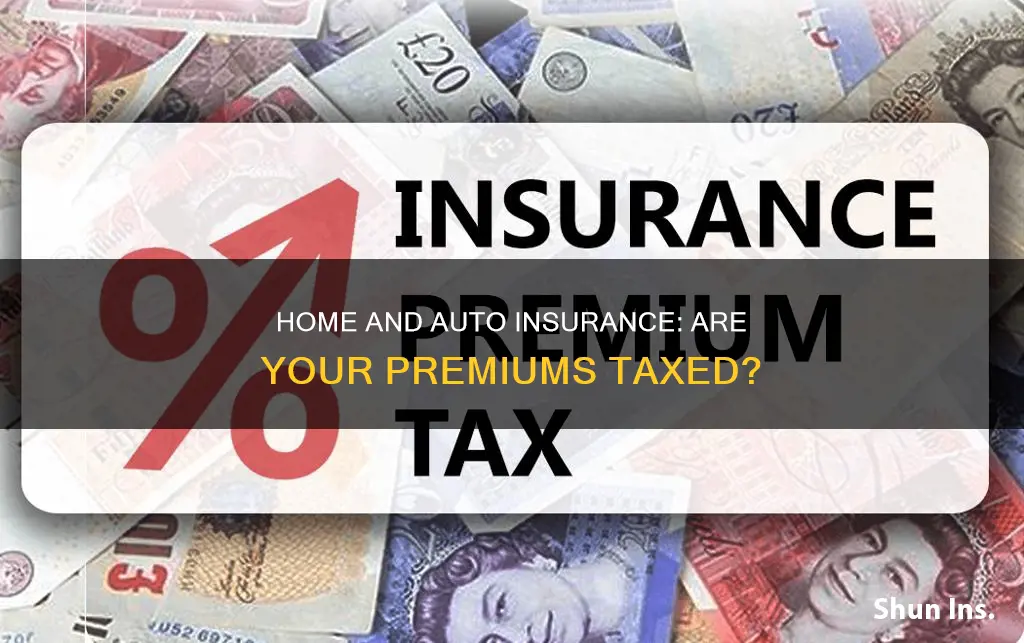 is home and auto insurance premiums taxed