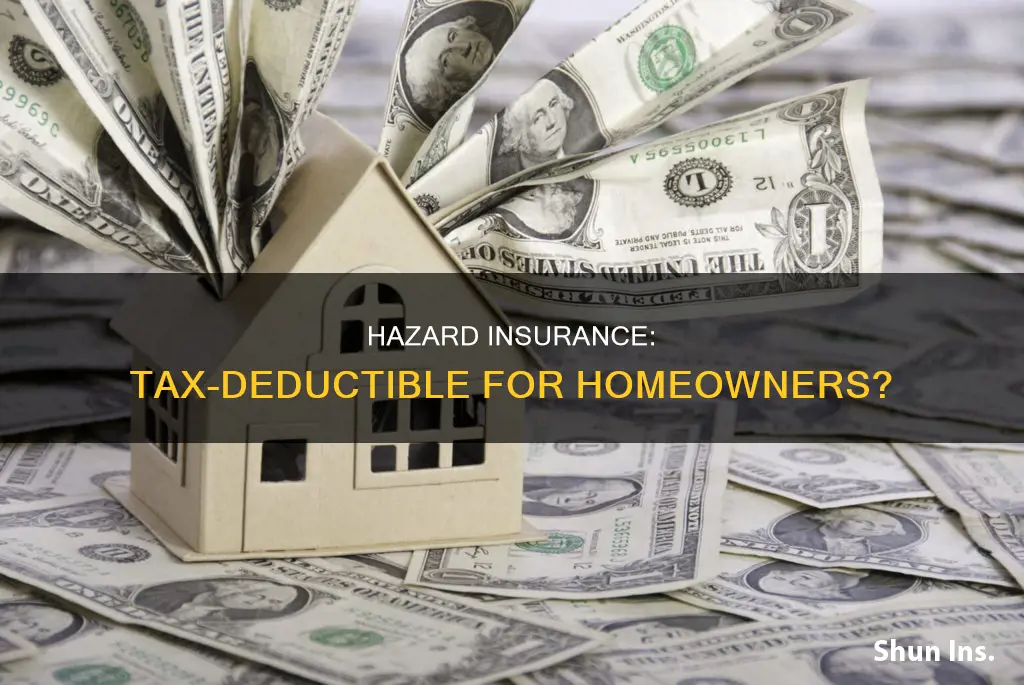 is homeowners hazard insurance tax deductible
