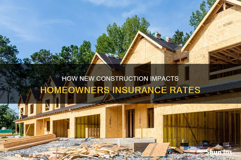 is homeowners insurance cheaper on new construction