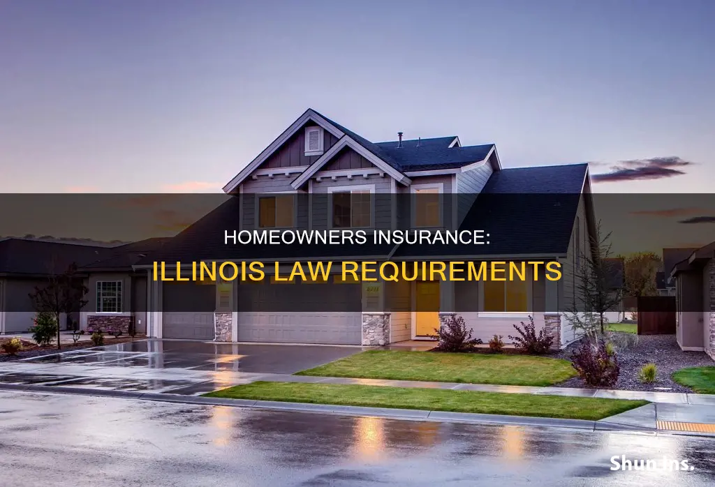 is homeowners insurance mandatory in Illinois