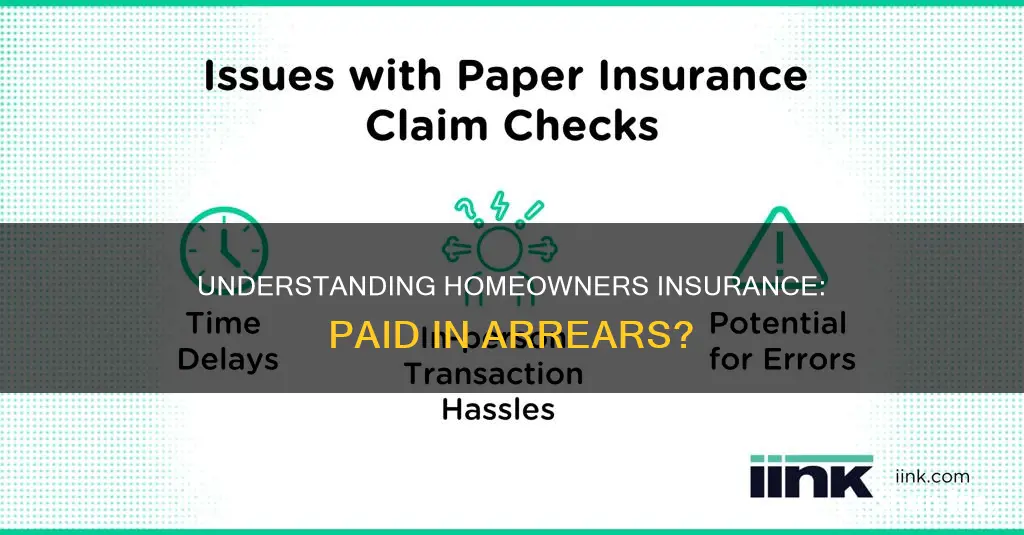 is homeowners insurance paid in arrears